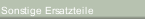 Sonstige Ersatzteile
